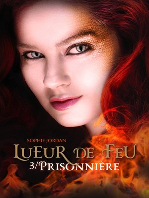 cover image of Trilogie Lueur de feu (Tome 3)--Prisonnière